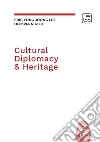 Cultural Diplomacy &amp; Heritage. E-book. Formato PDF ebook