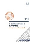 Il cambiamento climaticoLa religione del XXI secolo. E-book. Formato PDF ebook