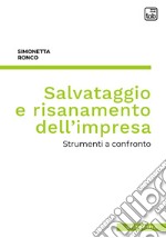 Salvataggio e risanamento dell&apos;impresaStrumenti a confronto. E-book. Formato PDF