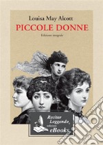 Piccole Donne. E-book. Formato EPUB ebook