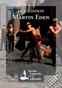 Martin Eden. E-book. Formato EPUB ebook