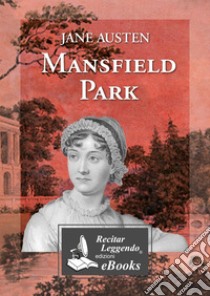 Mansfield Park. E-book. Formato EPUB ebook di Jane Austen (author)