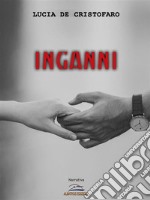 INGANNI. E-book. Formato PDF ebook