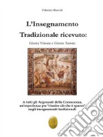 L&apos;insegnamento Tradizionale ricevuto. E-book. Formato EPUB ebook