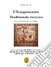 L&apos;insegnamento Tradizionale ricevuto. E-book. Formato EPUB ebook