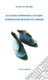 Il lungo cammino della scarpa fermano-maceratese nel mondo. E-book. Formato EPUB ebook di Emanuela Properzi
