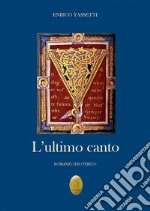 L'ultimo canto. E-book. Formato EPUB