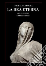 La dea eterna. E-book. Formato EPUB