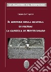 Il mistero della scatola di pietra: la capsella di Montecosaro. E-book. Formato EPUB ebook di Emanuela Properzi