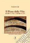 Il Fiore della Vita. E-book. Formato EPUB ebook di Fabrizio Bartoli