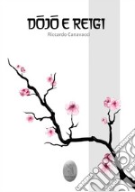 Dojo e Reigi. E-book. Formato EPUB