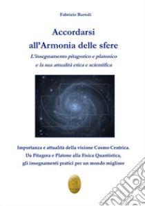 Accordarsi all'armonia delle sfere. E-book. Formato EPUB ebook di Fabrizio Bartoli