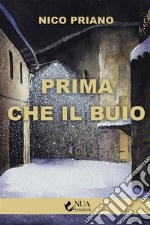 Prima che il buio. E-book. Formato EPUB ebook