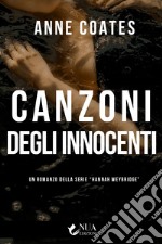 Canzoni degli innocenti. E-book. Formato EPUB ebook