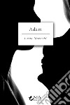 Adam. E-book. Formato EPUB ebook