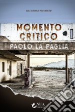 Momento critico. E-book. Formato EPUB