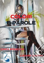 Colori e Parole. E-book. Formato EPUB