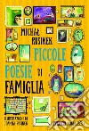 Piccole Poesie di Famiglia. E-book. Formato EPUB ebook di Joanna Rusinek