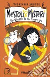 Mestoli & Misteri: Un giallo tra i fornelli. E-book. Formato EPUB ebook