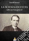 La Scienza Occultanelle sue linee generali. E-book. Formato EPUB ebook