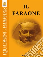 Il Faraone. E-book. Formato EPUB ebook