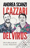 I cazzari del virus. E-book. Formato EPUB ebook