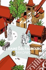 Le dame del Faubourg. E-book. Formato EPUB ebook