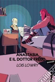 Anastasia e il dottor Freud. E-book. Formato EPUB ebook di Lois Lowry