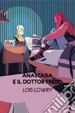 Anastasia e il dottor Freud. E-book. Formato EPUB ebook