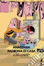 Anastasia padrona di casa. E-book. Formato EPUB ebook