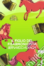 Il figlio del fisarmonicista. E-book. Formato EPUB