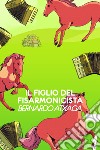 Il figlio del fisarmonicista. E-book. Formato EPUB ebook