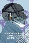 Gli ultimi giorni di Tolomeo Grey. E-book. Formato EPUB ebook