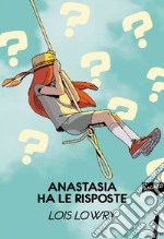 Anastasia ha le risposte. E-book. Formato EPUB ebook