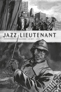 Jazz Lieutenant. E-book. Formato EPUB ebook di  Durand-Le Bot-Jiwa