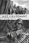 Jazz Lieutenant. E-book. Formato EPUB ebook