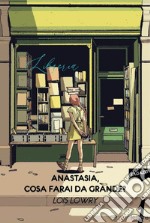 Anastasia, cosa farai da grande?. E-book. Formato EPUB ebook