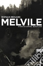 Melvile: Storia di Samuel Beauclair. E-book. Formato EPUB