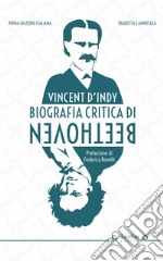 Biografia critica di Beethoven. E-book. Formato EPUB