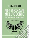 Rida senza dare nell'occhioErik Satie tra umorismo e ironia. E-book. Formato EPUB ebook di Luca Boero