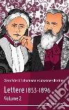 Lettere 1853-1896. Volume 2. E-book. Formato EPUB ebook di Johannes Brahms