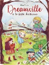 Dreamville e la festa d&apos;autunno. E-book. Formato EPUB ebook