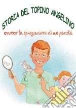 Storia del Topino Angelino. E-book. Formato EPUB