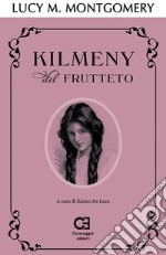 Kilmeny del Frutteto. Edizione integrale e annotata. E-book. Formato Mobipocket ebook