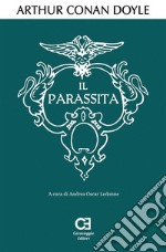  Il Parassita. Edizione integrale e annotata. E-book. Formato EPUB