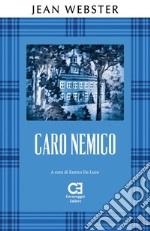 Caro Nemico. Edizione integrale e annotata. E-book. Formato Mobipocket ebook