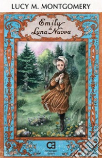 Emily di Luna Nuova. Edizione integrale, annotata e illustrata. E-book. Formato EPUB ebook di Lucy Maud Montgomery