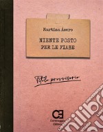 Niente posto per le fiabe. E-book. Formato EPUB ebook