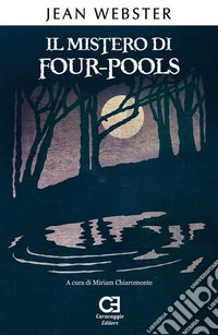 Il mistero di Four-Pools. Edizione integrale e annotata. E-book. Formato EPUB ebook
