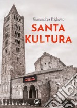 Santa Kultura. E-book. Formato EPUB ebook